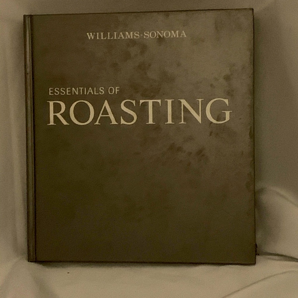 COPY - William Sonoma Essentials of Roasting cook book